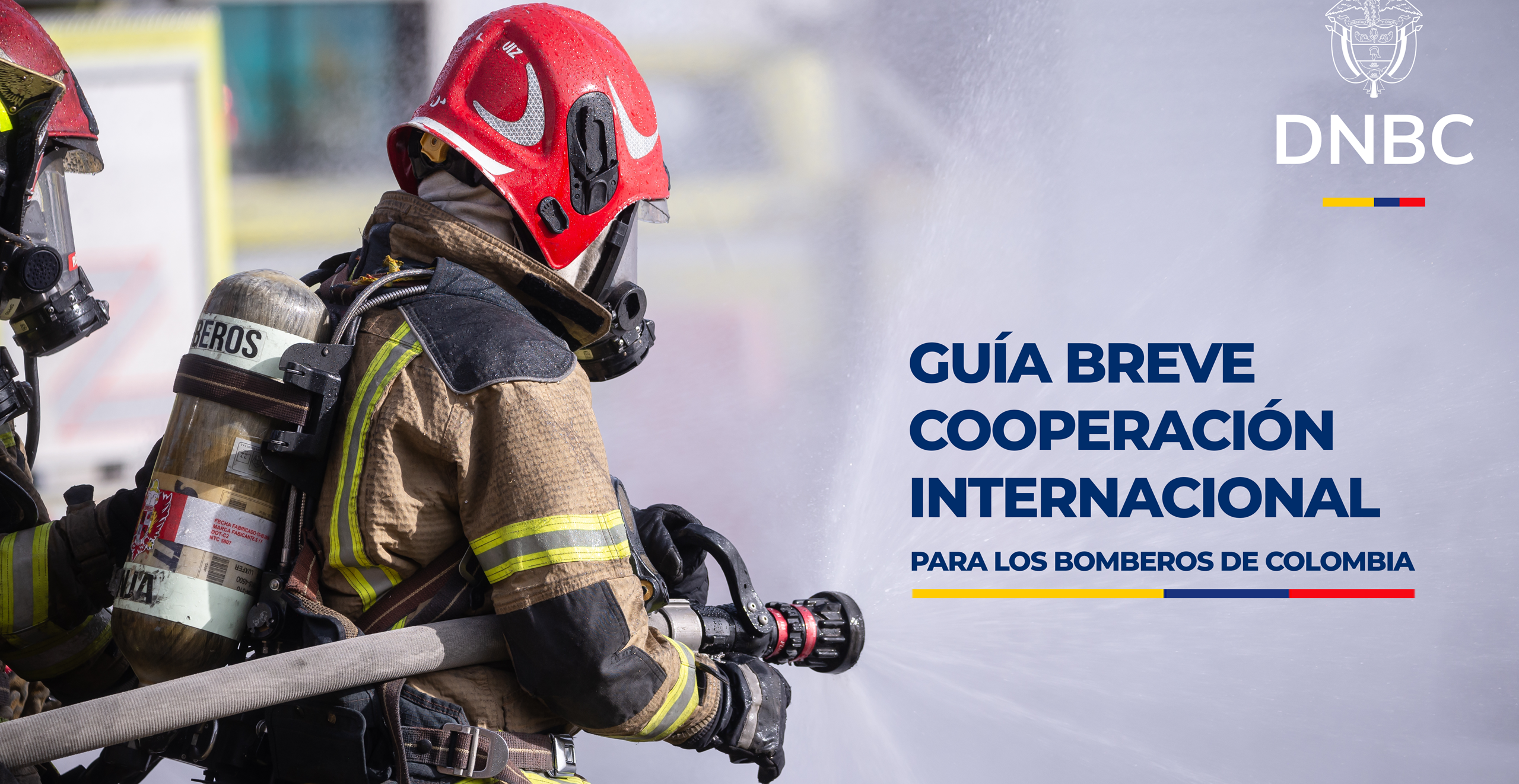 DNBC pone a disposición guía para el fortalecimiento de la cooperación bomberil en Colombia